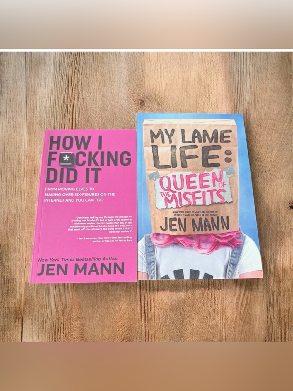 Jen Mann Signed Books My Lame Life: Queen of the Misfits & How I F*cking Did It